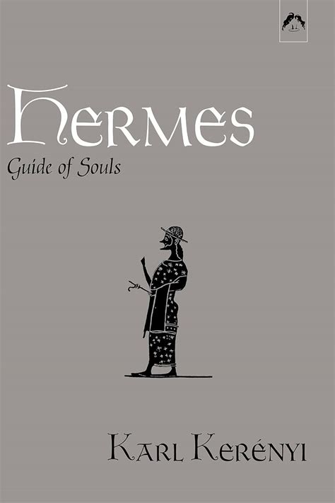 Hermes, guide of souls by Karl Kerényi 